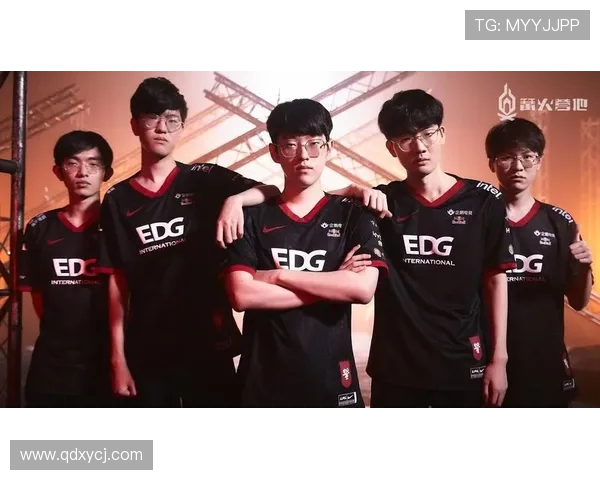 EDG战队近期状态分析与未来比赛展望探讨